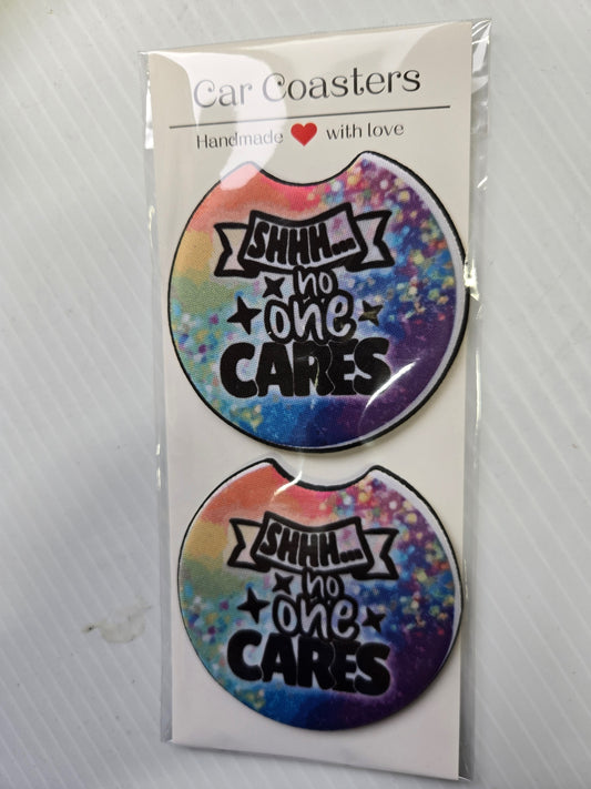 Car Coaster- SHOO No One Cares