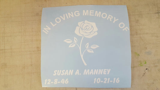 IN LOVING MEMORY OF CUSTOM MADE WITH A ROSE CAR DECAL