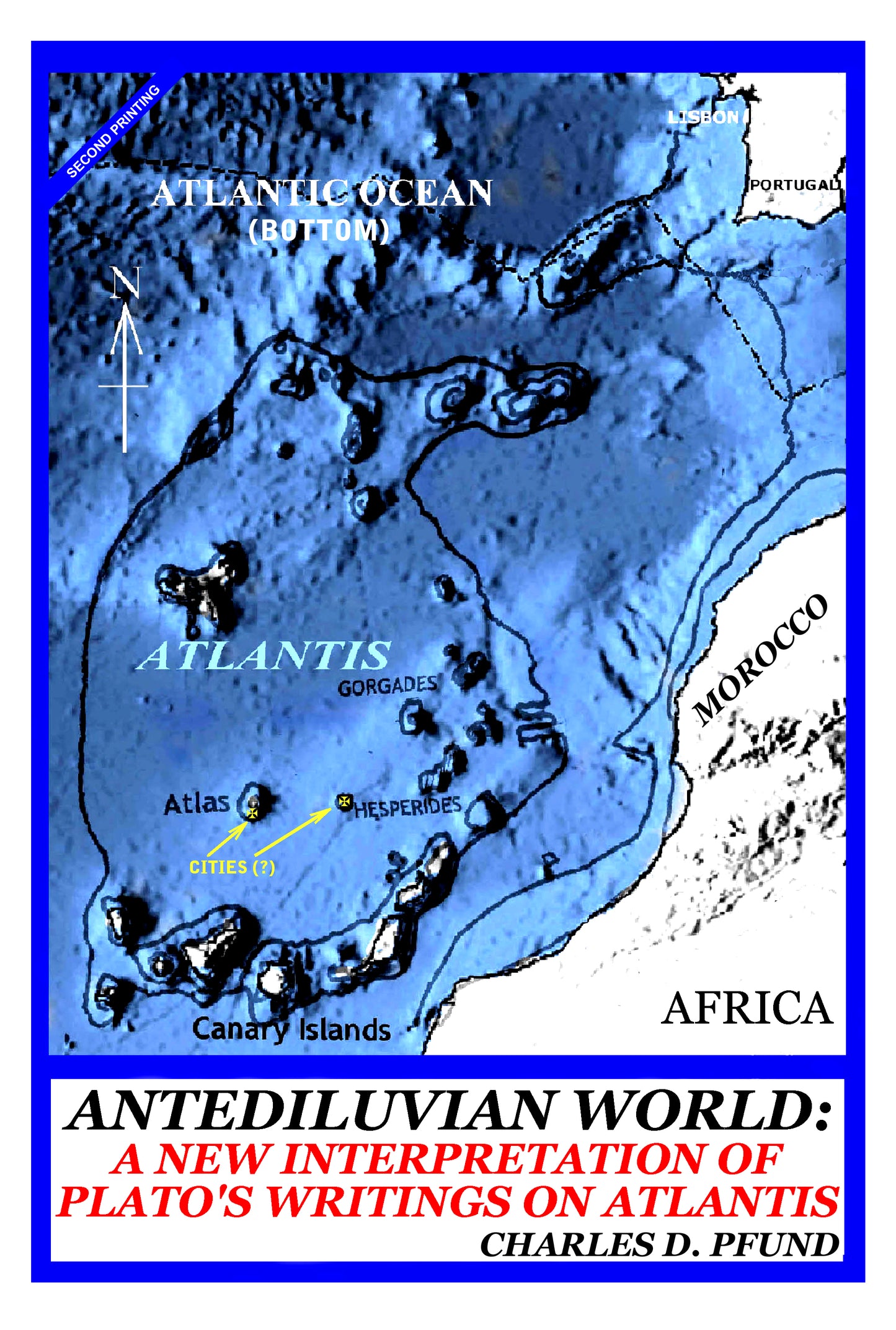 Antediluvian World - A New Interpretation of Plato's Writings on Atlantis