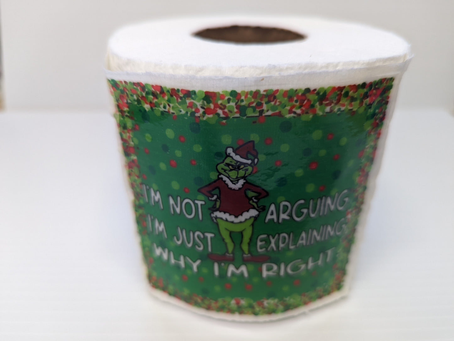 I'm Not Arguing Toliet Paper