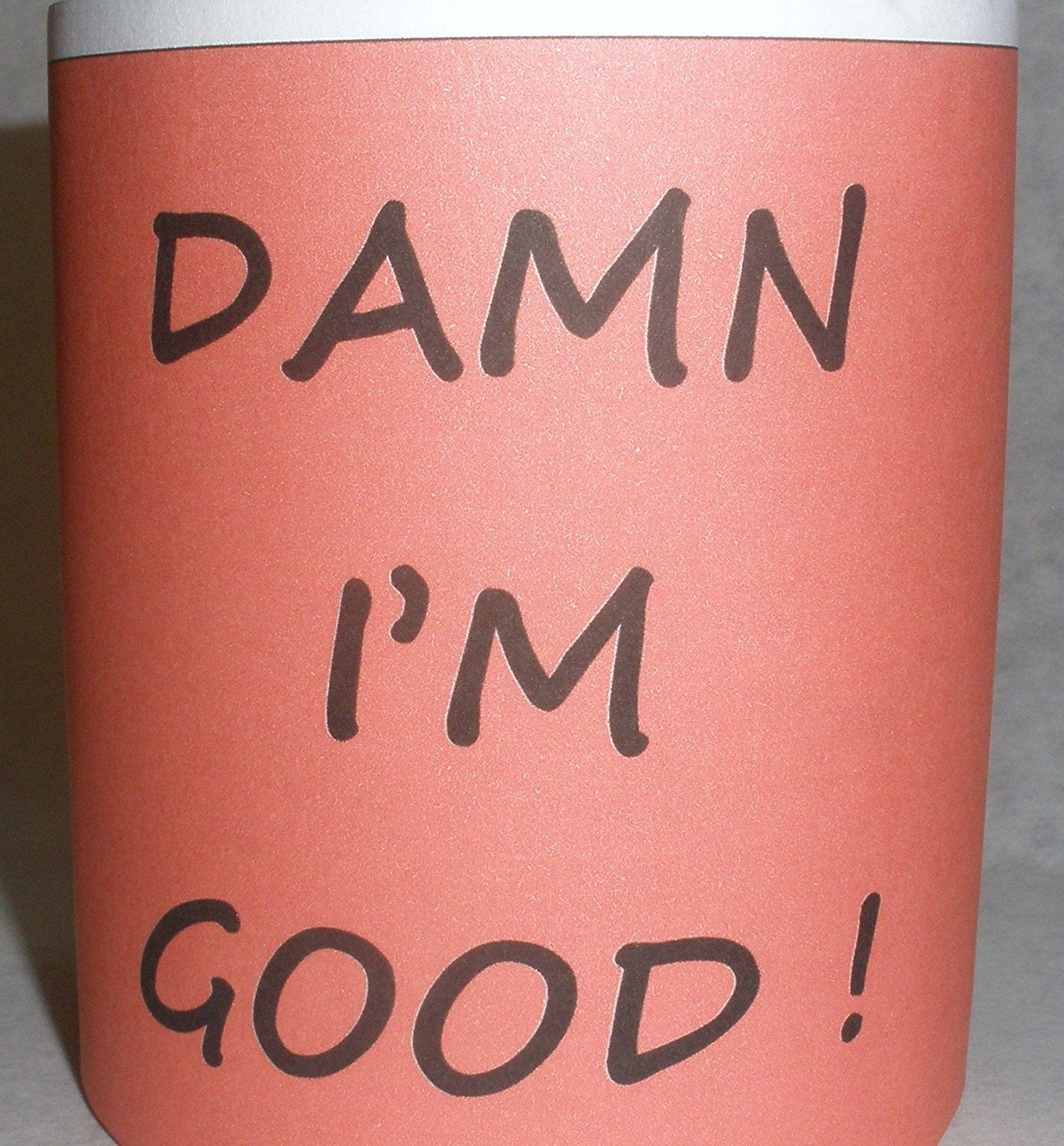 Coffee mug 11 oz. Damn I'm Good 